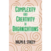 Complexity and Creativity in Organizations