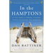 In the Hamptons: My Fifty Years with Farmers, Fishermen, Artists, Billionaires, and Celebrities