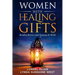 Women with Healing Gifts: Breaking Barriers and Changing the World