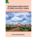 Kingdom Formation in Precolonial India: A Historical Study on the Formation of the Koch Kingdom, c. 1540-1773 CE