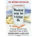Working with You Is Killing Me: Freeing Yourself from Emotional Traps at Work