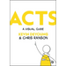 Acts: A Visual Guide