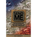 Send Me: A Devotional for Law Enforcement, First Responders, and Military Personnel