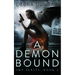 A Demon Bound