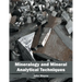 Mineralogy and Mineral Analytical Techniques