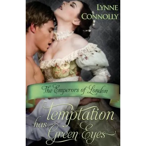 Temptation Has Green Eyes