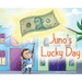 Juno's Lucky Day