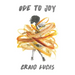 Ode to Joy (Tcg Edition)
