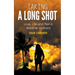 Taking a Long Shot: Love, Life and Peril in Wartime Vietnam