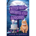 Witch Way to Secrets and Sorcery: A Witch Way Paranormal Cozy Mystery #6