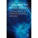 Cern and the Higgs Boson: The Global Quest for the Building Blocks of Reality