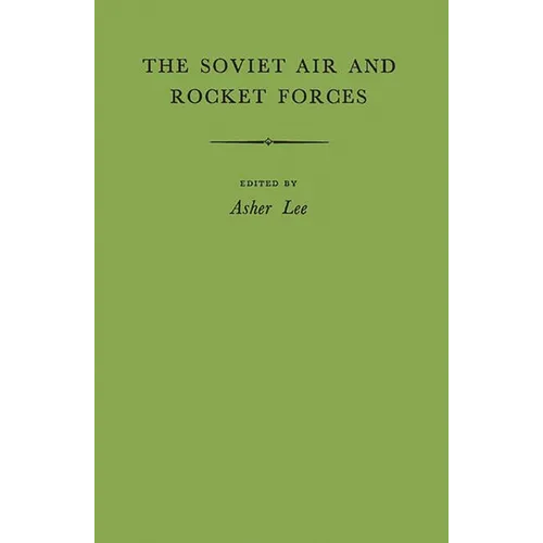 The Soviet Air and Rocket Forces.