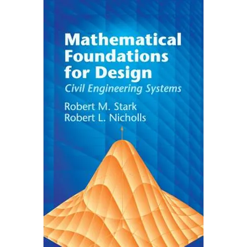 Mathematical Foundations for Design: Civil Engineering Systems