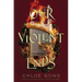 Our Violent Ends