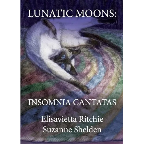 Lunatic Moons: Insomnia Cantatas