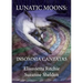 Lunatic Moons: Insomnia Cantatas