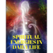 Spiritual Energies in Daily Life
