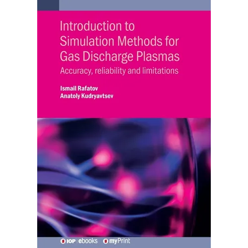 Introduction to Simulation Methods for Gas Discharge Plasmas: Accuracy, reliability and limitations