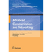 Advanced Communication and Networking: 2nd International Conference, Acn 2010, Miyazaki, Japan, June 23-25, 2010. Proceedings
