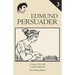Edmund Persuader: Volume 3