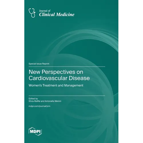 New Perspectives on Cardiovascular Disease: Women's Treatment and Management