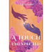A Touch Unexpected