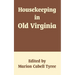 Housekeeping in Old Virginia