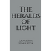 The Heralds Of Light