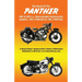 BOOK OF THE PANTHER 600 & 650 c.c. HEAVYWEIGHT MOTORCYCLES MODELS 100 (1938-63) & 120 (1959-66)