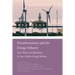 Decarbonisation and the Energy Industry: Law, Policy and Regulation in Low-Carbon Energy Markets