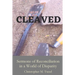 Cleaved: Sermons of reconciliation in a world of disparity