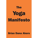 The Yoga Manifesto