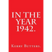 In the Year 1942.