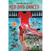 Red Bird Danced