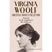 Virginia Woolf Greatest Novels Collection: Orlando, To the Lighthouse, Mrs Dalloway