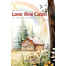 Mr. Mike's Lone Pine Cabin for Abandoned Children