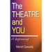 Theatre and You: A Beginning
