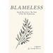 Blameless: Death Was Not My End, It Was My Beginning