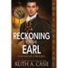 A Reckoning for the Earl: A Regency Historical Romance