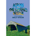 Across The Covered Bridge: A Novel in 9 Stories