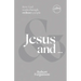 Jesus and ...: How God Works Through Ordinary People