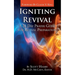 Igniting Revival: A 21 Day Prayer Guide for Revival Preparation