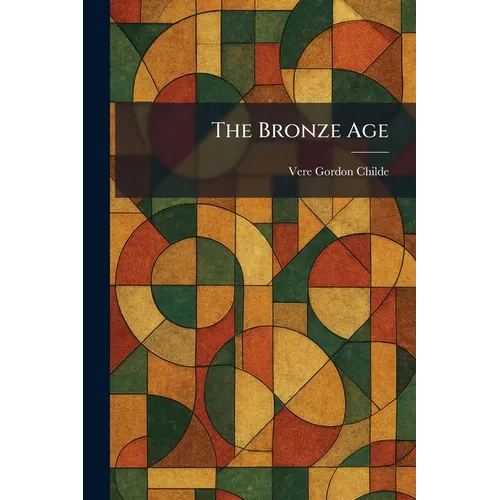 The Bronze Age