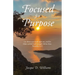 Focused for Purpose
