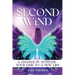 Second Wind: A Change In Attitude = Your Link To A New Life