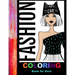 Fashion Coloring Book For Girls: 42 Fabulous Pages of Fun Fashion to Color