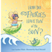 How Do Fairies Have Fun in the Sun?