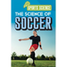 The Science of Soccer