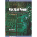 Nuclear Power: Past, Present and Future
