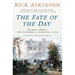 The Fate of the Day: The War for America, Fort Ticonderoga to Charleston, 1777-1780